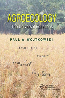 Agroecology : The Universal Equations by Paul Wojtkowski - Paperback