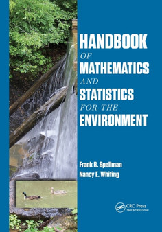 Handbook of Mathematics and Statistics for the Environment by Frank R. Spellman - Paperback