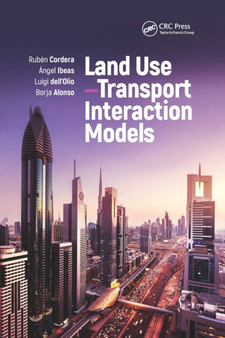 Land Use-Transport Interaction Models by Ruben Cordera - Paperback