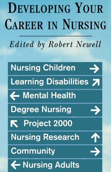 Developing Your Career in Nursing by Robert Newell - Paperback