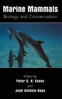 Marine Mammals : Biology and Conservation by Peter G.H. Evans - Hardback