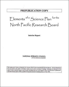 Elements of a Science Plan for the North Pacific Research Board by National Research Council - Paperback