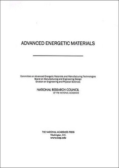 Advanced Energetic Materials by National Research Council - Paperback