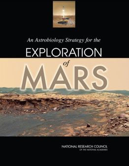 An Astrobiology Strategy for the Exploration of Mars by National Research Council - Paperback