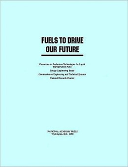 Fuels to Drive Our Future by National Research Council - Paperback