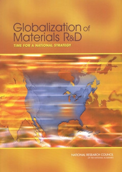 Globalization of Materials R&D : Time for a National Strategy by National Research Council - Paperback
