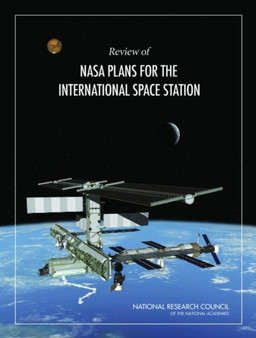 Review of NASA Plans for the International Space Station by National Research Council - Paperback