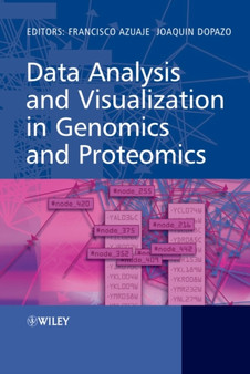 Data Analysis and Visualization in Genomics and Proteomics by Francisco Azuaje - Hardback
