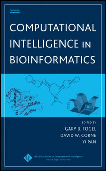 Computational Intelligence in Bioinformatics by Gary B. Fogel - Hardback