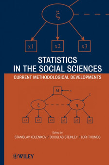 Statistics in the Social Sciences : Current Methodological Developments by Stanislav Kolenikov - Hardback