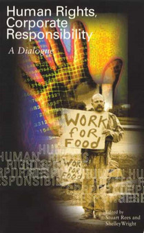 Human Rights and Corporate Responsibility : A Dialogue