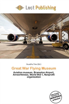 Great War Flying Museum by Nuadha Trev - Paperback