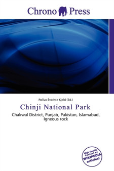 Chinji National Park by Pollux Variste Kjeld - Paperback
