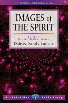 Images of the Spirit (Lifebuilder Study Guides)