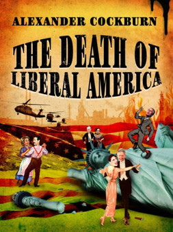 The Death of Liberal America