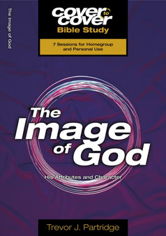 The Image of God : His attributes and character
