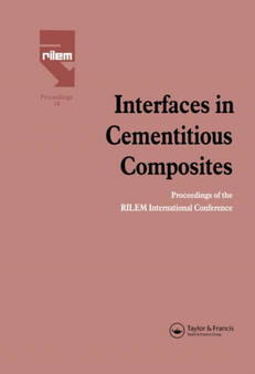 Interfaces in Cementitious Composites by J.C. Maso - Hardback