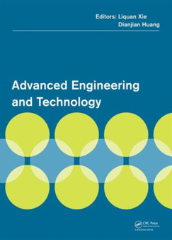Advanced Engineering and Technology : Proceedings of the 2014 Annual Congress on Advanced Engineering and Technology (CAET 2014), Hong Kong, 19-20 April 2014 by Liquan Xie - Hardback