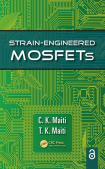 Strain-Engineered MOSFETs by C.K. Maiti - Paperback