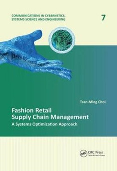 Fashion Retail Supply Chain Management : A Systems Optimization Approach by Tsan-Ming Choi - Paperback