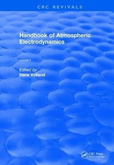 Handbook of Atmospheric Electrodynamics (1995) : Volume II by Hans Volland - Hardback