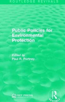 Public Policies for Environmental Protection by Paul R. Portney - Paperback