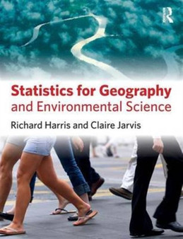 Statistics for Geography and Environmental Science by Richard Harris - Hardback