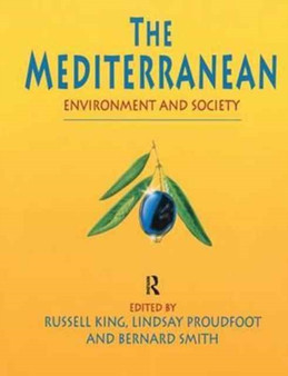 The Mediterranean : Environment and Society by Russell King - Hardback