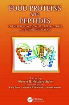 Food Proteins and Peptides : Chemistry, Functionality, Interactions, and Commercialization by Navam S. Hettiarachchy - Paperback