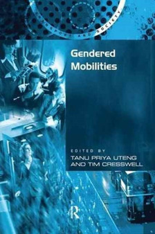 Gendered Mobilities by Tim Cresswell - Paperback