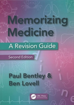 Memorizing Medicine : Second Edition by Paul Bentley - Hardback