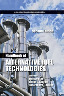 Handbook of Alternative Fuel Technologies by Sunggyu Lee - Paperback