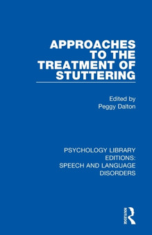 Approaches to the Treatment of Stuttering by Peggy Dalton - Paperback
