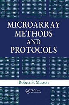 Microarray Methods and Protocols by Robert S. Matson - Hardback