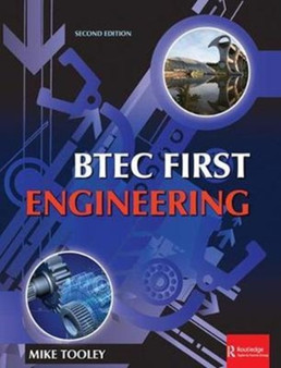 BTEC First Engineering by Mike Tooley - Hardback