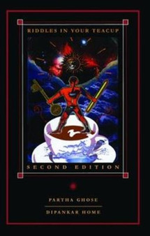 Riddles in Your Teacup by Partha Ghose - Hardback