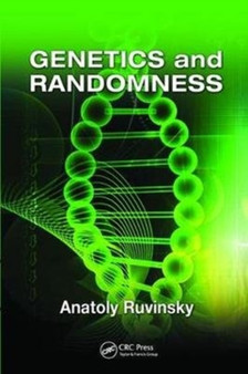 Genetics and Randomness by Anatoly Ruvinsky - Hardback