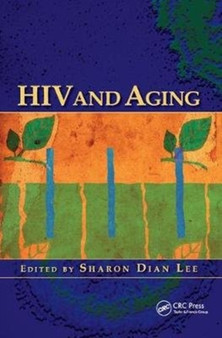 HIV and Aging by Sharon Dian Lee - Hardback