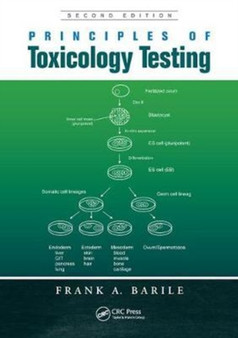 Principles of Toxicology Testing by Frank A Barile - Hardback