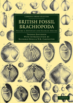 British Fossil Brachiopoda : Volume 3 by Thomas Davidson - Paperback