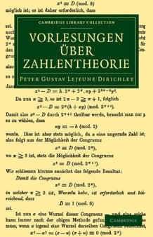 Vorlesungen uber Zahlentheorie by Peter Gustav Lejeune Dirichlet - Paperback