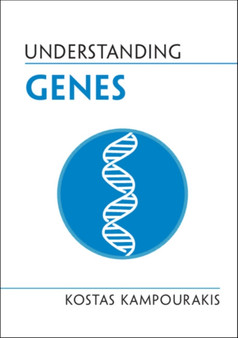 Understanding Genes by Kostas Kampourakis - Hardback