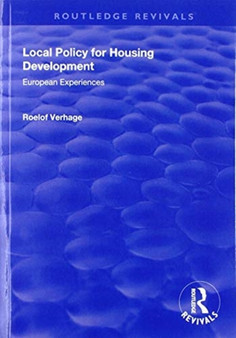 Local Policy for Housing Development : European Experiences by Roelof Verhage - Paperback