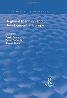 Regional Planning and Development in Europe by David Shaw - Hardback