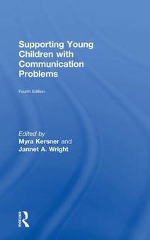 Supporting Young Children with Communication Problems by Myra Kersner - Hardback