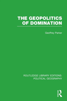 The Geopolitics of Domination by Geoffrey Parker - Paperback