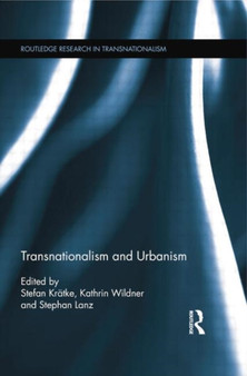 Transnationalism and Urbanism by Stefan Kratke - Paperback