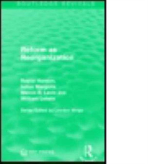 Reform as Reorganization by Royce Hanson - Paperback