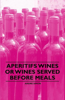 Aperitifs Wines or Wines Served Before Meals