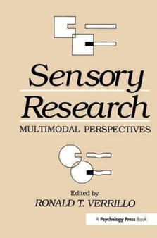 Sensory Research : Multimodal Perspectives by Ronald T. Verrillo - Paperback